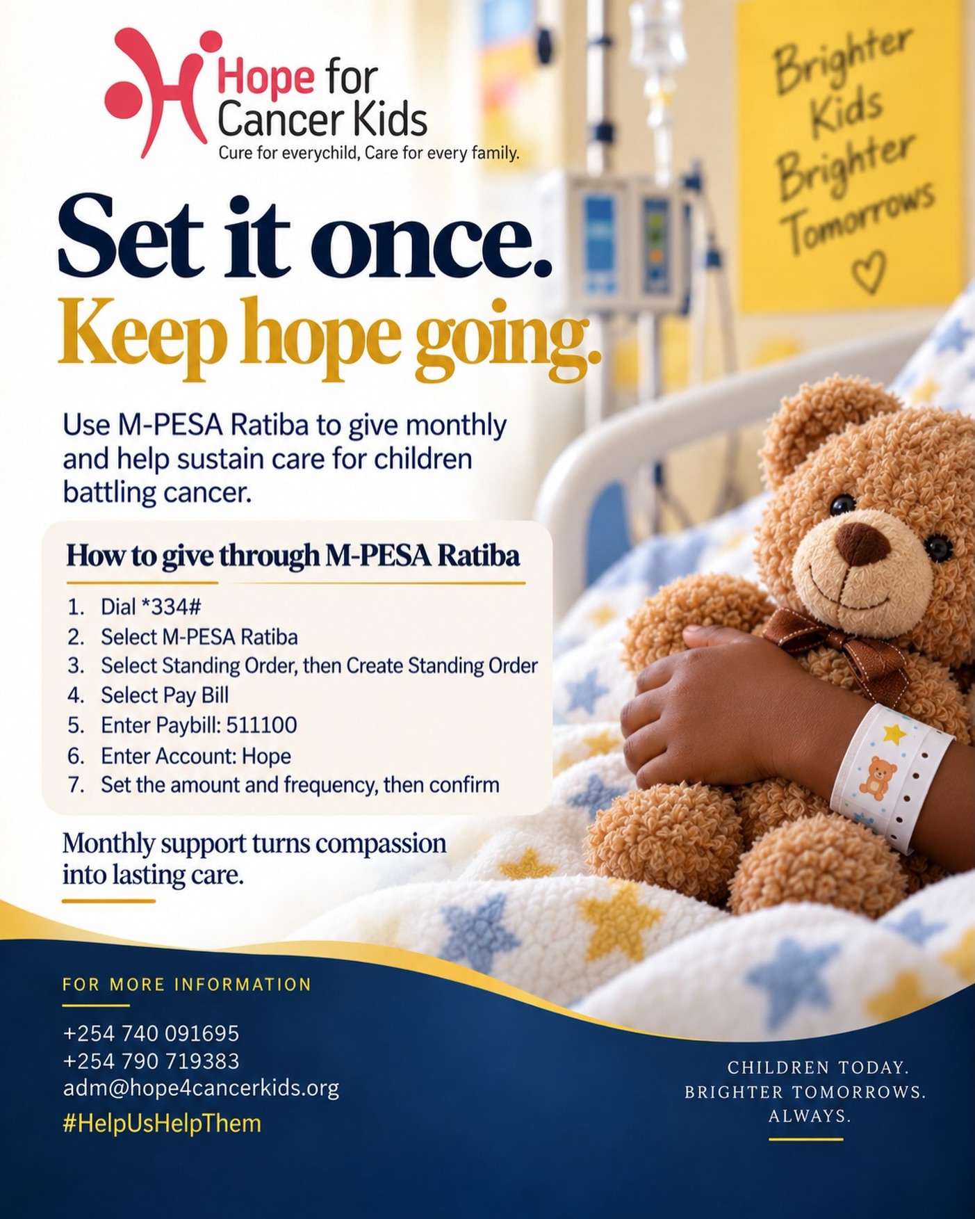 Hope grows when we keep showing up. 💛

Childhood cancer journeys can be long, and families need support along the way.

With M-PESA Ratiba, you can choose to give a small amount every month, from KES 100, helping us provide continued support to children and their families when they need it most.💛🎗️

Cure for every child. Care for every family.

#HopeForCancerKids #ChildhoodCancerAwareness #ChildhoodCancer #MPESARatiba #GiveMonthly